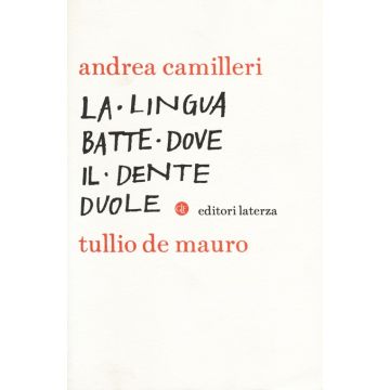 La lingua batte dove il dente duole