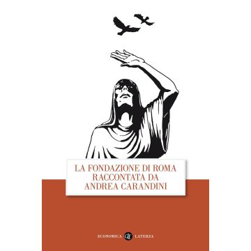 La fondazione di Roma raccontata da Andrea Carandini