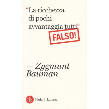 «La ricchezza di pochi avvantaggia tutti». Falso!