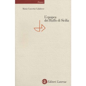 L'epopea dei Ruffo di Sicilia
