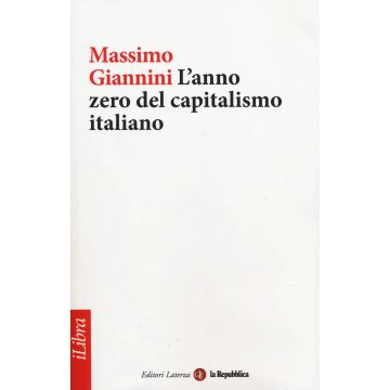 L'anno zero del capitalismo italiano