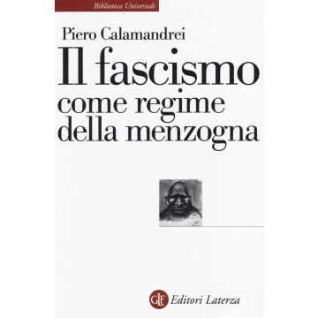 Il fascismo come regime della menzogna