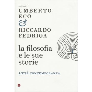 La filosofia e le sue storie. L'età contemporanea