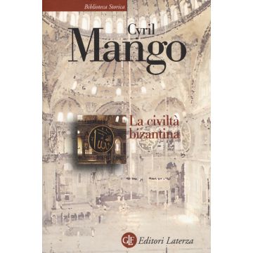 La civiltà bizantina