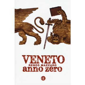 Veneto anno zero