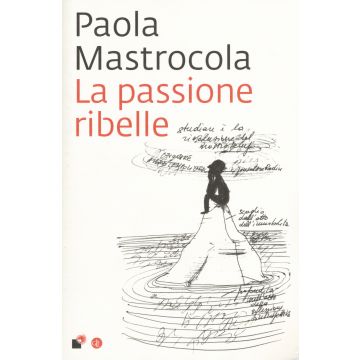 La passione ribelle