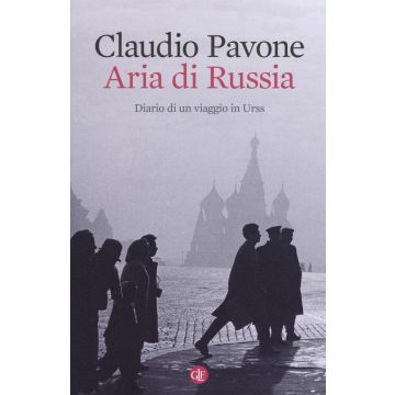 Aria di Russia. Diario di un viaggio in Urss