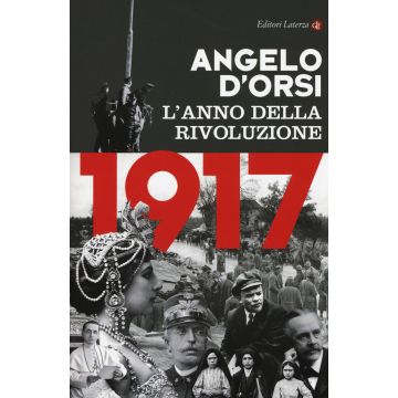 1917. L'anno della rivoluzione