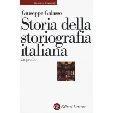 Storia della storiografia italiana. Un profilo