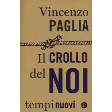 Il crollo del noi