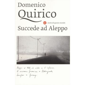 Succede ad Aleppo