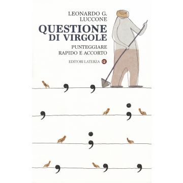 Questione di virgole. Punteggiare rapido e accorto