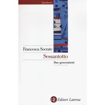 Sessantotto. Due generazioni