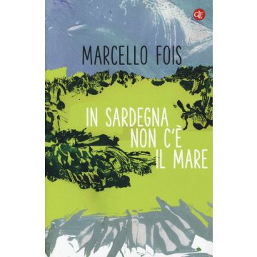 In Sardegna non c'è il mare
