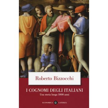 I cognomi degli Italiani. Una storia lunga 1000 anni