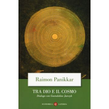 Tra Dio e il cosmo. Una visione non dualista della realtà. Dialogo con Gwendoline Jarczyk