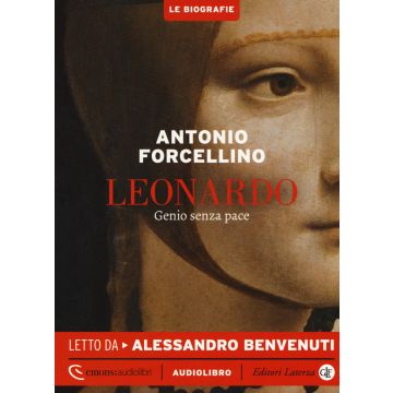 Leonardo. Genio senza pace letto da Alessandro Benvenuti. Audiolibro. CD Audio formato MP3