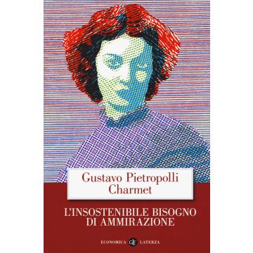 L'insostenibile bisogno di ammirazione