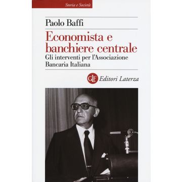 Economista e banchiere centrale. Gli interventi per l'Associazione Bancaria Italiana