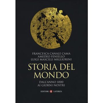 Storia del mondo. Dall'anno 1000 ai giorni nostri