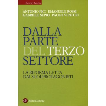 Dalla parte del Terzo Settore. La Riforma letta dai suoi protagonisti