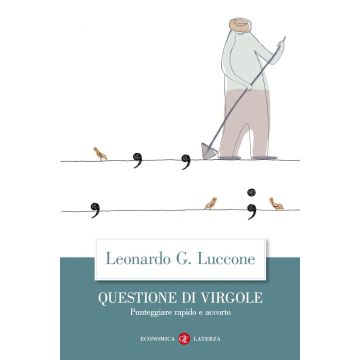 Questione di virgole. Punteggiare rapido e accorto