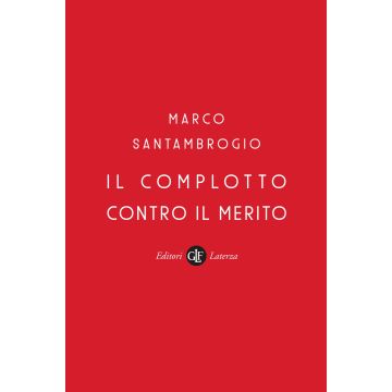 Il complotto contro il merito