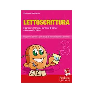 Lettoscrittura. Programma intensivo e graduale per gli interventi riabilitativi. CD-ROM. Vol. 3: Inserzioni di lettere e scrittura di parole con supporto visivo