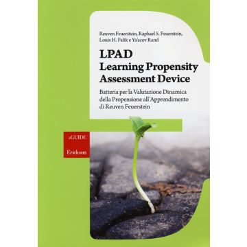 LPAD. Learning Propensity Assessment Device. Batteria per la valutazione dinamica della propensione all'apprendimento di Reuven Feuerstein