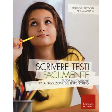 Scrivere testi facilmente. Tutor multimediale per la produzione del testo scritto. Con CD-ROM