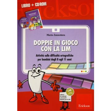 Doppie in gioco con la LIM. Attività sulle difficoltà ortografiche per bambini dagli 8 agli 11 anni. Con CD-ROM