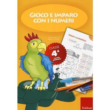 Gioco e imparo con i numeri. Quaderno. Per la 4ª classe elementare. Vol. 4