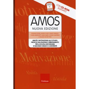Amos. Abilità e motivazione allo studio: prove di valutazione e orientamento per la scuola secondaria di secondo grado e l'università. Con CD-ROM