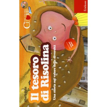 Il tesoro di Risolina. Una storia sul valore della diversità. Con CD Audio