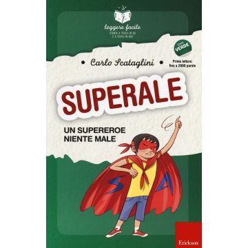 Superale, un supereroe niente male. Con quaderno operativo