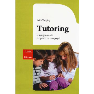 Tutoring. L'insegnamento reciproco tra compagni