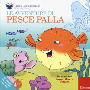 Le avventure di pesce palla. Ediz. illustrata