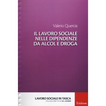 Il lavoro sociale nelle dipendenze da alcol e droga