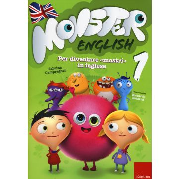 Monster english. Per diventare «mostri» in inglese. Con adesivi. Vol. 1