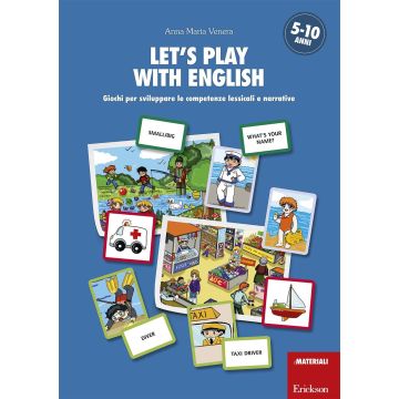 Let's play with English. Giochi per sviluppare le competenze lessicali e narrative. 5-10 anni