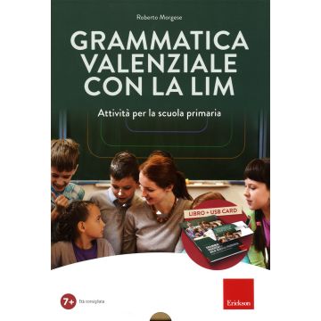 Grammatica valenziale con la Lim. Attività per la scuola primaria. Con USB Flash Drive