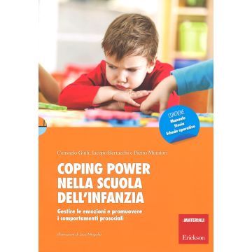 Coping power nella scuola dell'infanzia. Gestire le emozioni e promuovere i comportamenti prosociali