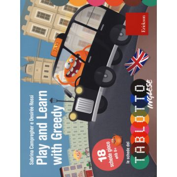 Play and learn with Greedy. Classe terza. Le schede del Tablotto. Con espansione online