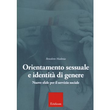 Orientamento sessuale e identità di genere. Nuove sfide per il servizio sociale