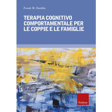 Terapia cognitivo comportamentale per le coppie e le famiglie