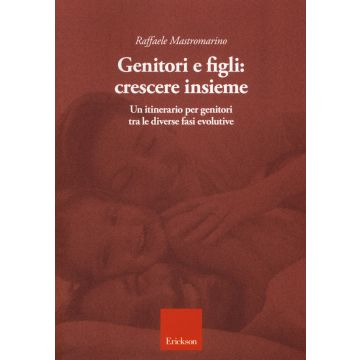 Genitori e figli: crescere insieme