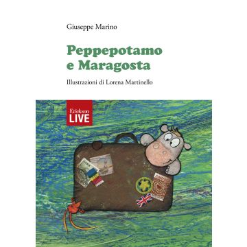 Peppepotamo e Maragosta. Ediz. a colori