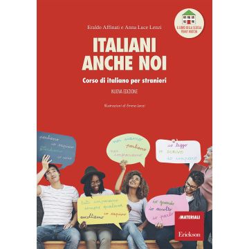 Italiani anche noi. Corso di italiano per stranieri. Il libro della scuola di Penny Wirton. Con aggiornamento online