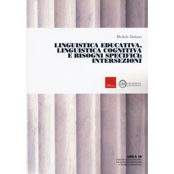 Linguistica educativa, linguistica cognitiva e bisogni specifici: intersezioni