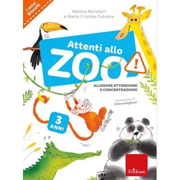 Attenti allo zoo! Allenare attenzione e concentrazione